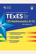 Texas TExES 135 Mathematics 8-12 (TExES Teacher Certification Test Prep)