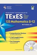 Texas TExES 135 Mathematics 8-12 w/CD-ROM (TExES Teacher Certification Test Prep)