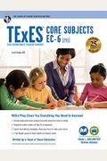 TExES Core Subjects Ec-6 (291) Book + Online