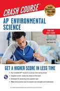 Ap(R) Environmental Science Crash Course, Book + Online: Get A Higher Score In Less Time