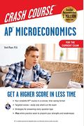 Ap(R) Microeconomics Crash Course, Book + Online: Get A Higher Score In Less Time