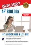 Ap(R) Biology Crash Course, Book + Online: Get A Higher Score In Less Time