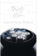 White Is For Magic (Turtleback School & Library Binding Edition) (Blue Is For Nightmares)