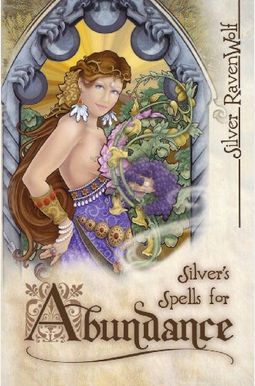 Silver's Spells For Abundance Silver's Spells For Abundance