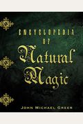 Encyclopedia Of Natural Magic
