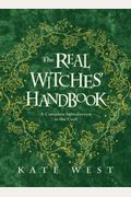The Real Witches' Handbook: A Complete Introduction To The Craft
