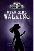 Dead Girl Walking