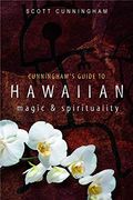 Cunningham's Guide To Hawaiian Magic & Spirituality