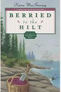 Berried To The Hilt (Gray Whale Inn Mystery)