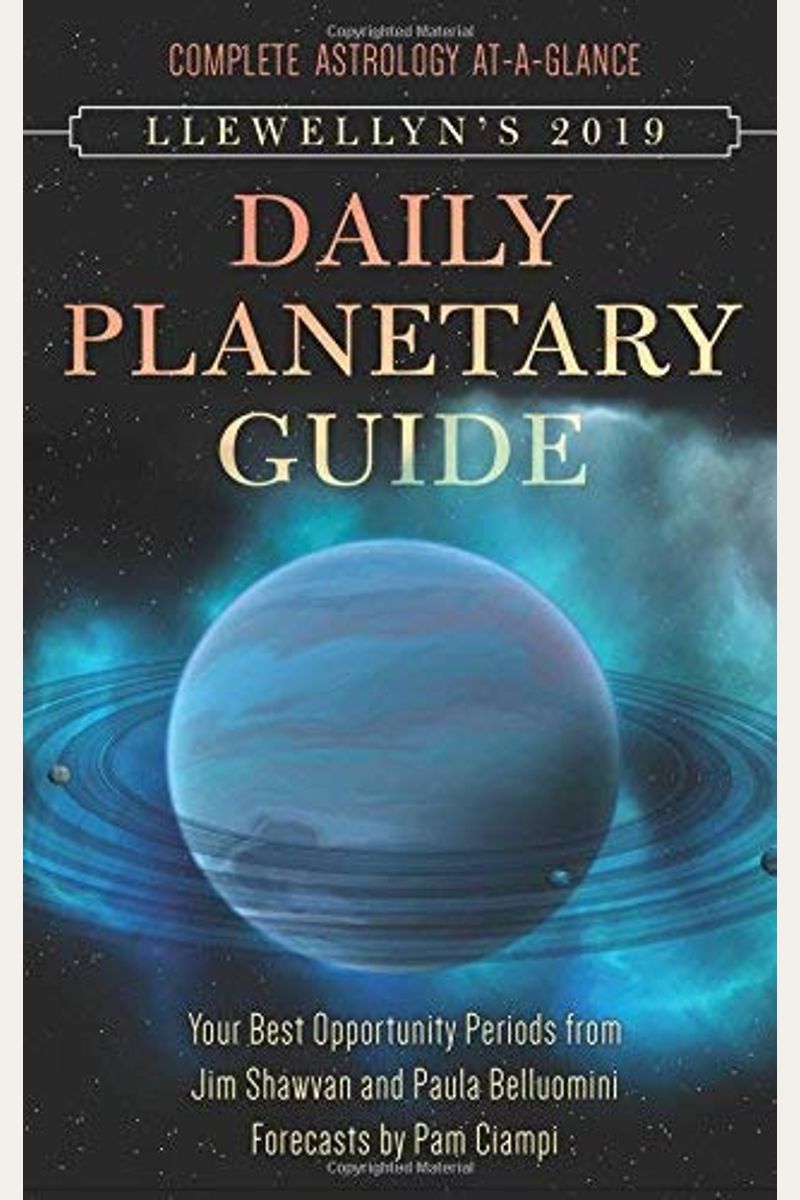 Buy Llewellyns 2019 Daily Planetary Guide Complete Astrology At A