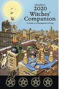 Llewellyn's 2020 Witches' Companion: A Guide to Contemporary Living (Llewellyn's Witches Companion)