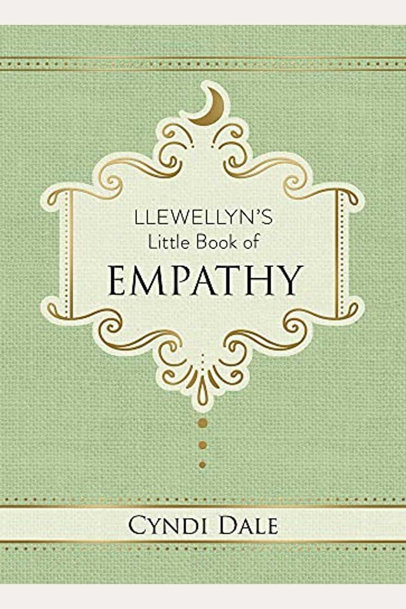 Llewellyn's Little Book Of Empathy