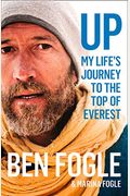 Up: My Life's Journey to the Top of Everest