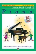 Alfred's Basic Piano Library Lesson Book, Bk 1b: Book & Cd