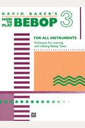 How To Play Bebop, Vol 3