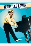 Jerry Lee Lewis -- Greatest Hits: Piano/Vocal/Chords
