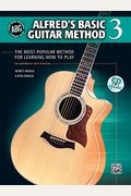 Alfred's Basic Guitar Method, Bk 3: Book & Cd