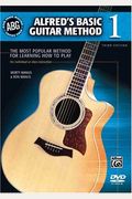 Alfred's Basic Guitar Method, Bk 1: The Most Popular Method for Learning How to Play, DVD (Alfred's Basic Guitar Library)