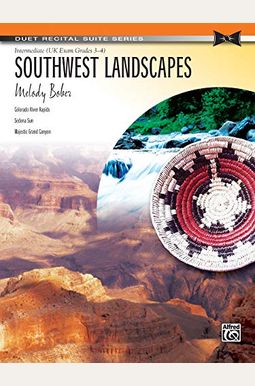 Southwest Landscapes: Intermediate (Uk Exam Grades 3-4) Southwest Landscapes: Intermediate (Uk Exam Grades 3-4)