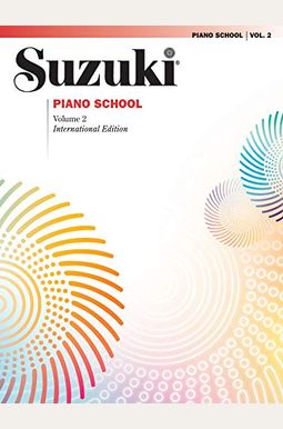 Suzuki Piano School, Vol 2 Suzuki Piano School, Vol 2