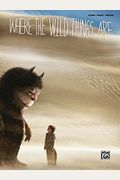 Where the Wild Things Are: Piano/Vocal/Chords