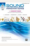Sound Innovations For Concert Band, Bk 1: A Revolutionary Method For Beginning Musicians (Tuba), Book & Online Media [With Cd (Audio) And Dvd]