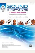 Sound Innovations For String Orchestra, Bk 1: A Revolutionary Method For Beginning Musicians (Violin), Book & Online Media [With Cd (Audio) And Dvd]