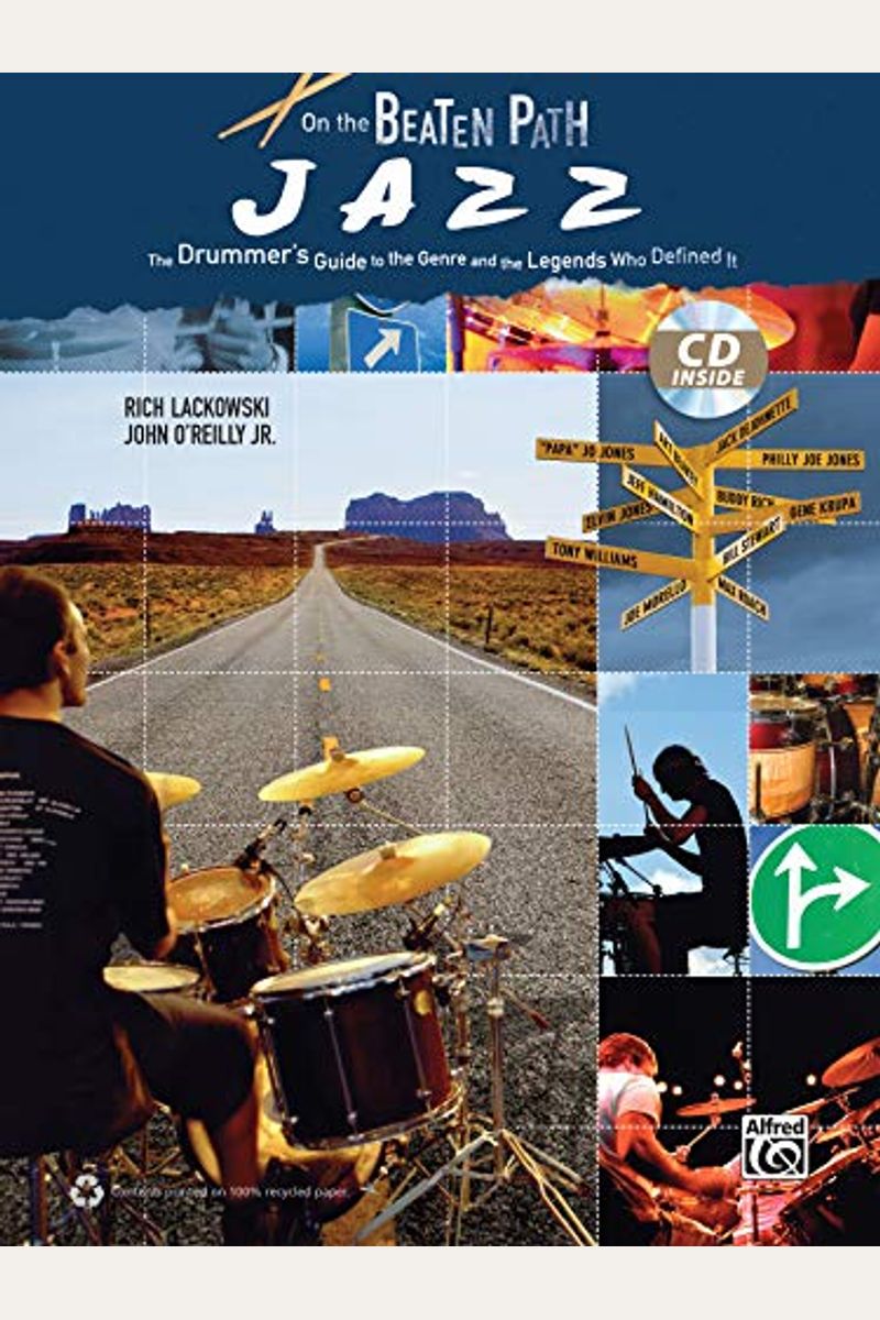 On The Beaten Path Jazz: The Drummer's Guide To The Genre And The Legends Who Defined It, Book & Cd