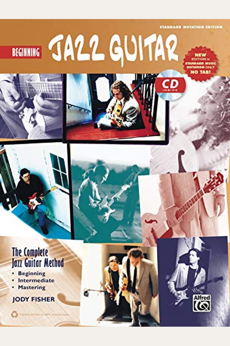 Buy Beginning Jazz Guitar The Complete Jazz Guitar Method [With Cd