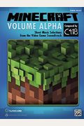Minecraft: Volume Alpha: Sheet Music Selections From The Video Game Soundtrack