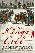 The King's Evil (James Marwood & Cat Lovett, Book 3)