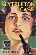 The Lyttleton Case (Detective Club Crime Classics)