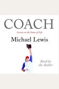 Coach: Lessons On The Game Of Life