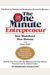 The One Minute Entrepreneur: The Secret To Creating And Sustaining A Successful Business