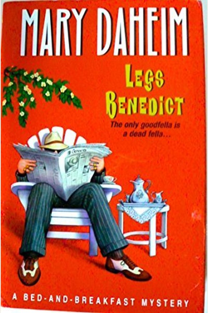 Legs Benedict:: A Bed-And-Breakfast Mystery