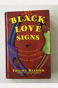 Black Love Signs: An Astrological Guide To Passion, Romance, And Relationships For African Americans