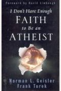 I Don't Have Enough Faith To Be An Atheist