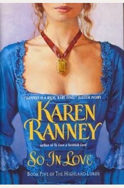 So In Love, Book Five (5) Of The Highland Lords (Book Five Of The Highland Lords) So In Love, Book Five (5) Of The Highland Lords (Book Five Of The Highland Lords)