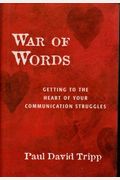 War Of Words: Getting To The Heart Of Your Communication Struggles