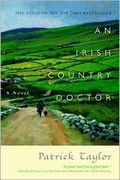 IRISH COUNTRY DOCTOR (IRISH COUNTRY, NO 1)