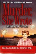 Murder, She Wrote: Murder On Parade