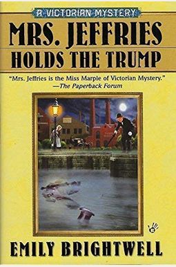 Mrs. Jeffries Holds The Trump Mrs. Jeffries Holds The Trump
