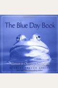 The Blue Day Book: A Lesson In Cheering Yourself Up