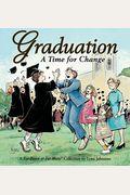 Graduation A Time For Change: A For Better Or For Worse Collection
