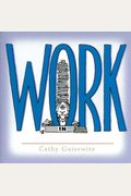 Work: A Celebration Of One Of The Four Basic Guilt Groups