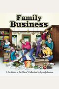Family Business:  For Better Or For Worse Col