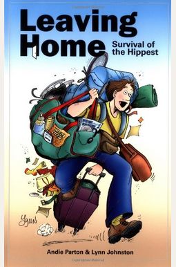 Leaving Home: Survival Of The Hippest Leaving Home: Survival Of The Hippest
