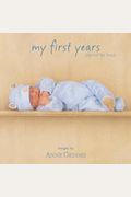 My First Years Journal For Boys (Anne Geddes)