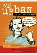 Mo' Urban Dictionary: Ridonkulous Street Slan