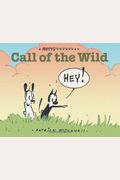 Call Of The Wild, 17: A Mutts Comic Strip Treasury